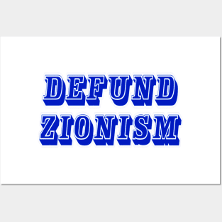 Defund Zionism - Front Posters and Art